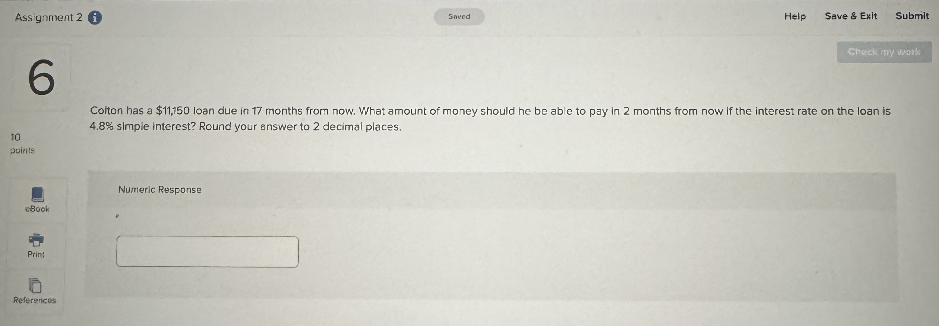 Solved Colton has a $11,150 ﻿loan due in 17 ﻿months from | Chegg.com