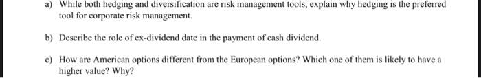 Solved A) While Both Hedging And Diversification Are Risk | Chegg.com