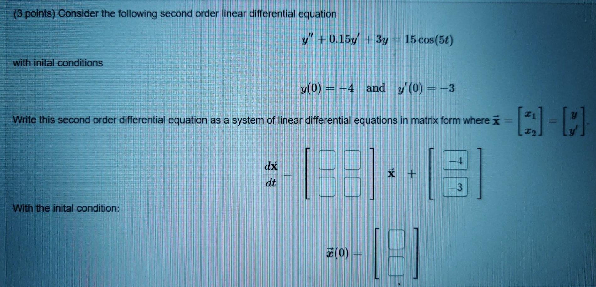 Solved (3 points) Consider the following second order linear | Chegg.com