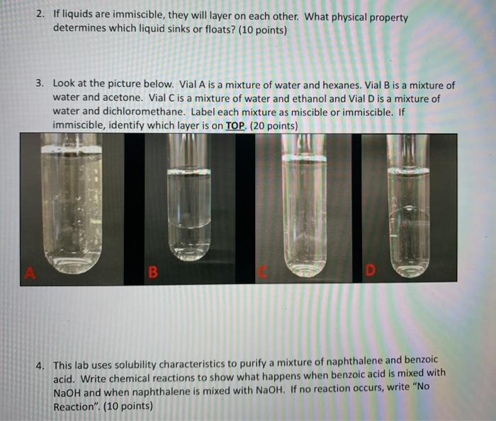 solved-2-if-liquids-are-immiscible-they-will-layer-on-each-chegg