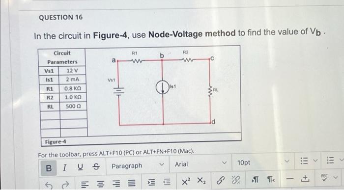 Solved QUESTION 16 In The Circuit In Figure-4, Use | Chegg.com