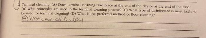 Solved 9 Terminal cleaning: (A) Does terminal cleaning take | Chegg.com