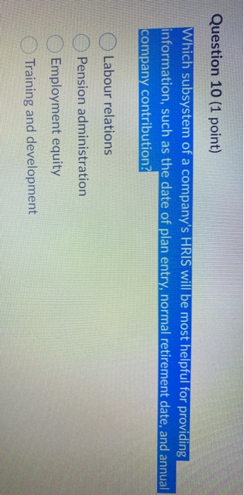 Solved Question 10 (1 point) Which subsystem of a company's | Chegg.com