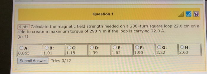 Solved Question 1 4 pts Calculate the magnetic field | Chegg.com