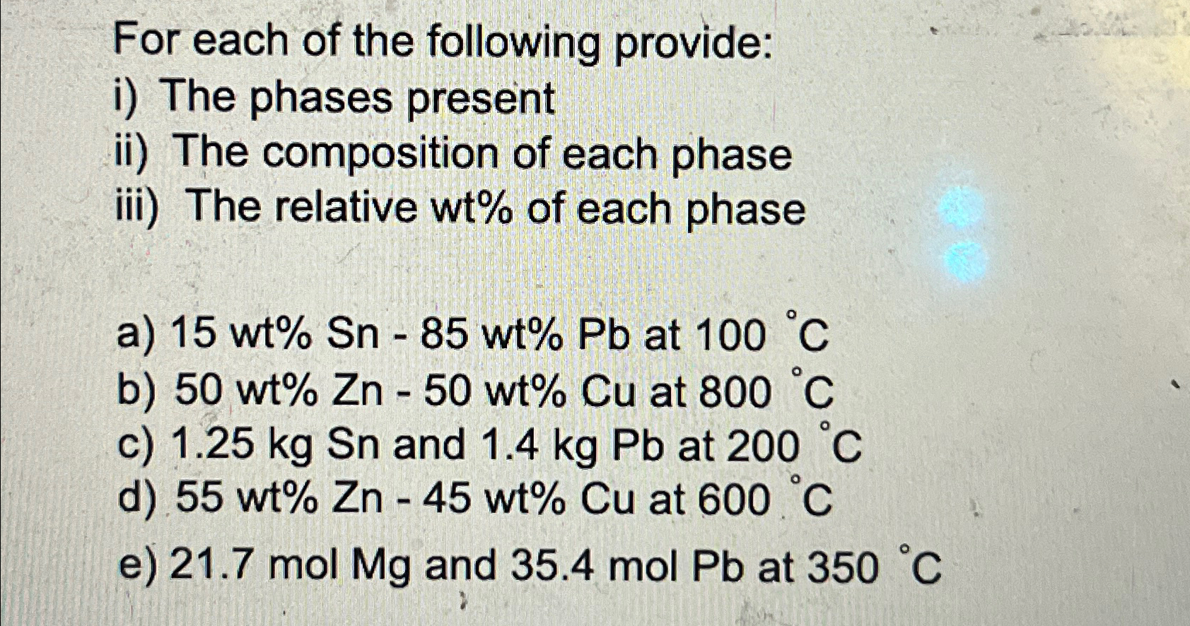 Solved For each of the following provide:i) ﻿The phases | Chegg.com