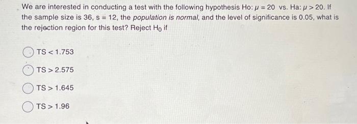 Solved We are interested in conducting a test with the | Chegg.com