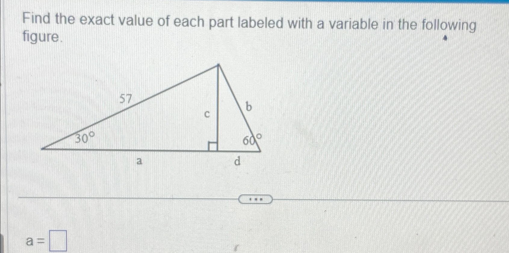 Solved Find the exact value of each part labeled with a | Chegg.com