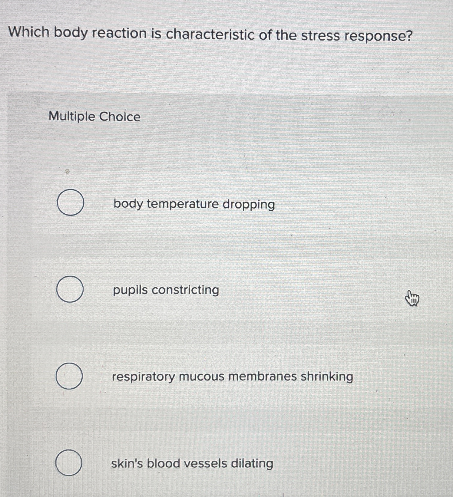 Solved Which body reaction is characteristic of the stress | Chegg.com