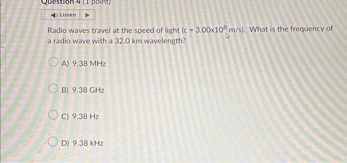 Solved Radio waves travel at the speed of light (c=3.00×108 | Chegg.com