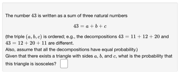 Solved The number 43 is written as a sum of three natural | Chegg.com