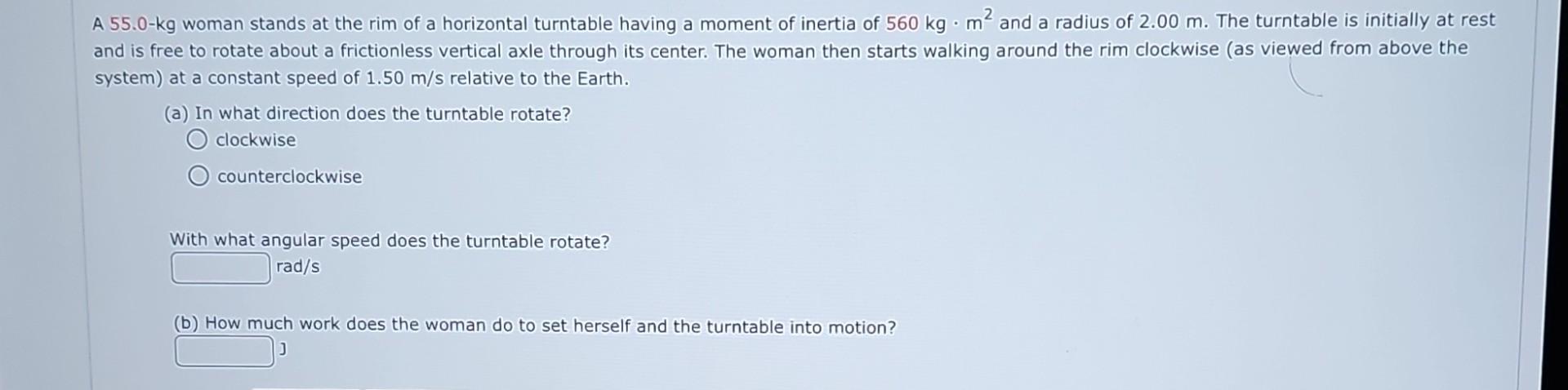 Solved A 55.0−kg woman stands at the rim of a horizontal | Chegg.com