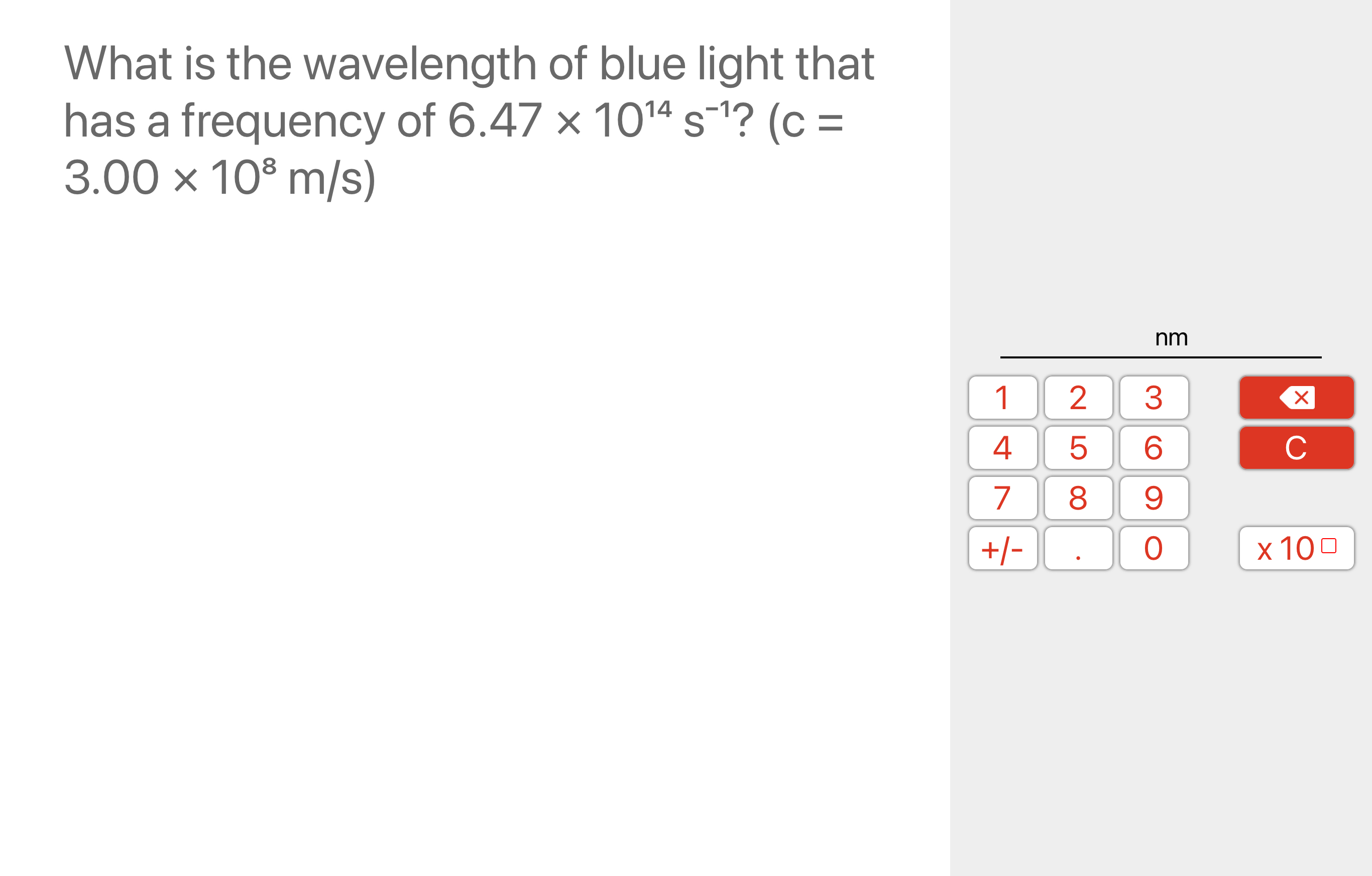 Solved What is the wavelength of blue light that has a | Chegg.com