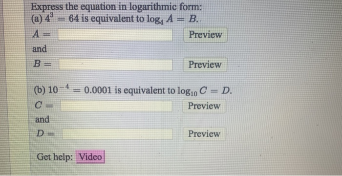 Solved Express the equation in logarithmic form: (a) 4° = 64 | Chegg.com
