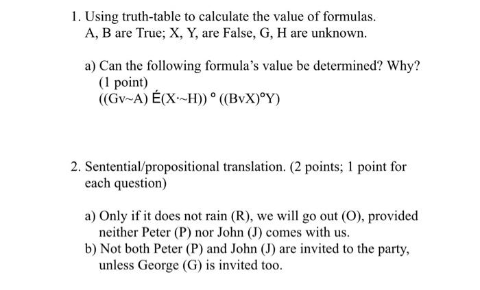 Solved 1 Using Truth Table To Calculate The Value Of For Chegg Com