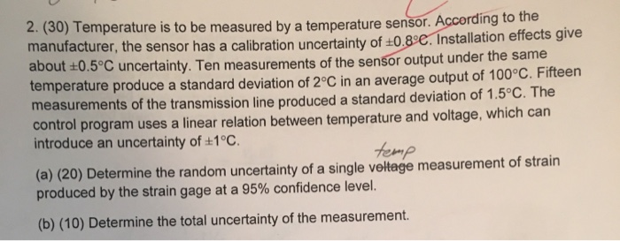 Solved 2. (30) Temperature is to be measured by a | Chegg.com