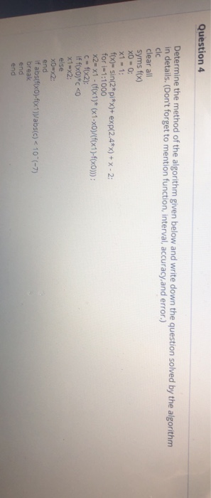 Solved Question 4 Determine the method of the algorithm | Chegg.com
