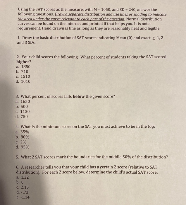 Solved Using The SAT Scores As The Measure, With M = 1050, | Chegg.com