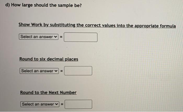 Solved A researcher wishes to estimate within $7 the average | Chegg.com