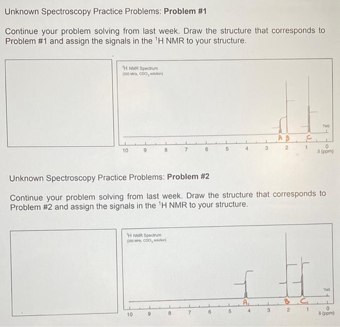 Solved Unknown Spectroscopy Practice Problems Problem 1