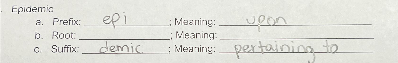 Solved Epidemica. ﻿PrefixMeaning:b. ﻿Root:Meaning:c. | Chegg.com