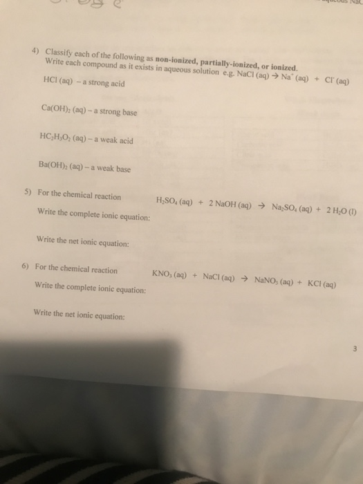 Solved SNL 4) Classify each of the following as non-ionized, | Chegg.com