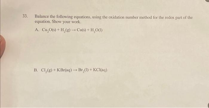 Solved 33. Balance the following equations, using the | Chegg.com