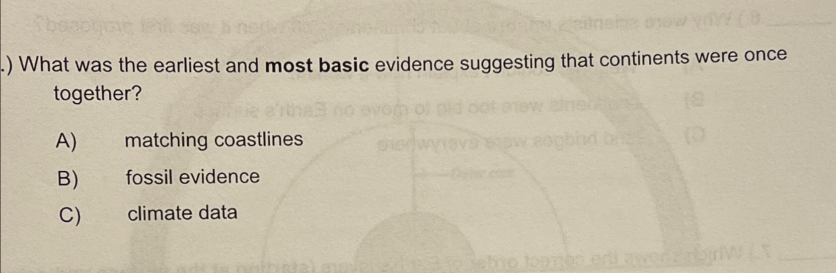 Solved What was the earliest and most basic evidence | Chegg.com