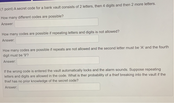 1 Point A Secret Code For A Bank Vault Consists Of Chegg Com