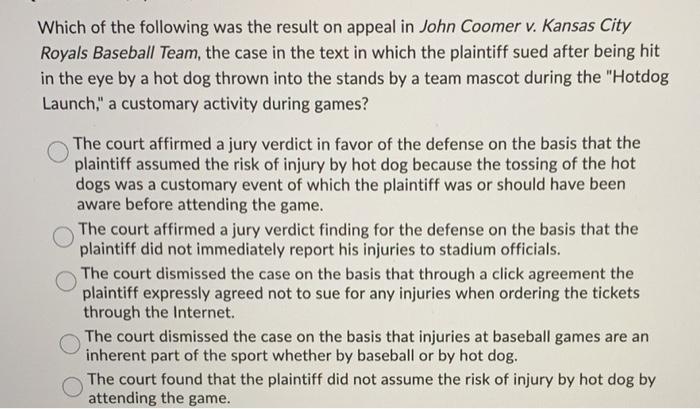 Coomer v. Kansas City Royals: The case of the killer hot dog toss.