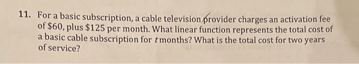 Solved 1. For a basic subscription, a cable television | Chegg.com