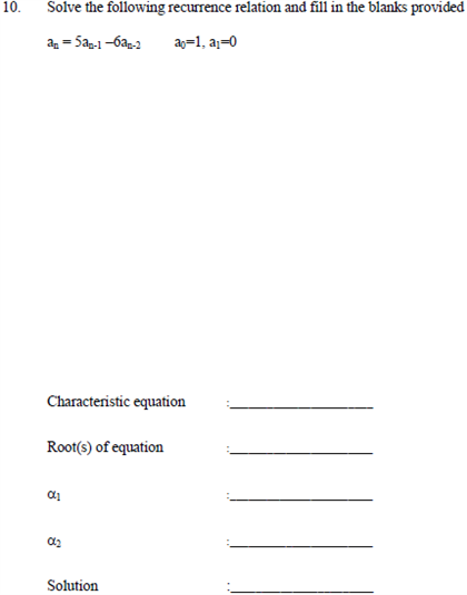Solved Solve the following recurrence relation and fill in | Chegg.com
