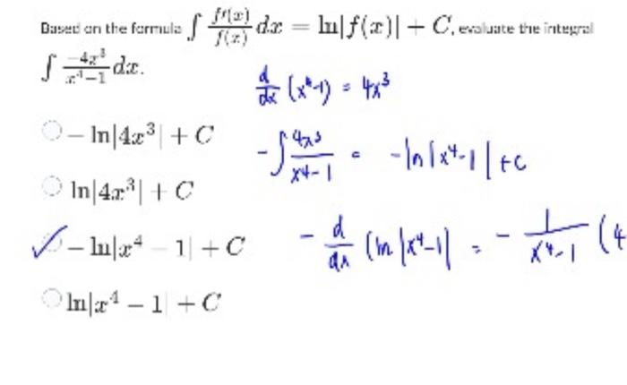 Solved Dased on the formula -43 13 -da. In 4x³ + C In 42³ +C | Chegg.com