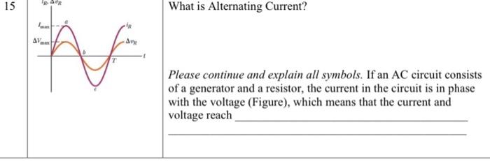 Solved 15 What is Alternating Current? AV . A Please | Chegg.com