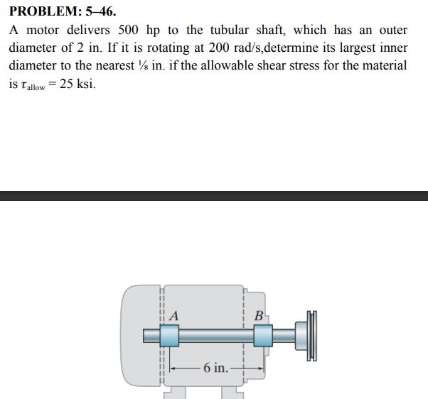 Solved PROBLEM: 5-46.A motor delivers 500hp ﻿to the tubular | Chegg.com