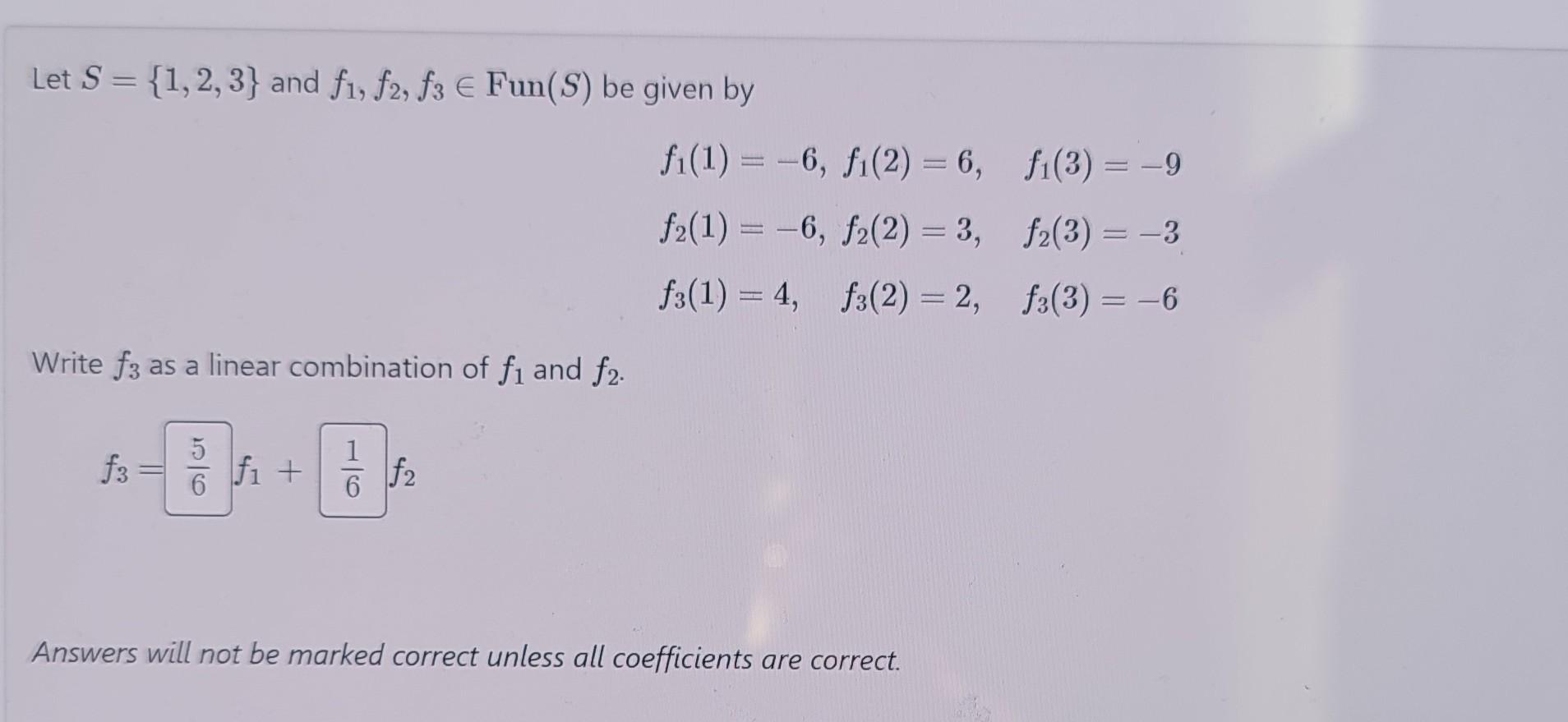 Solved Let S={1,2,3} And F1,f2,f3∈Fun(S) Be Given By | Chegg.com