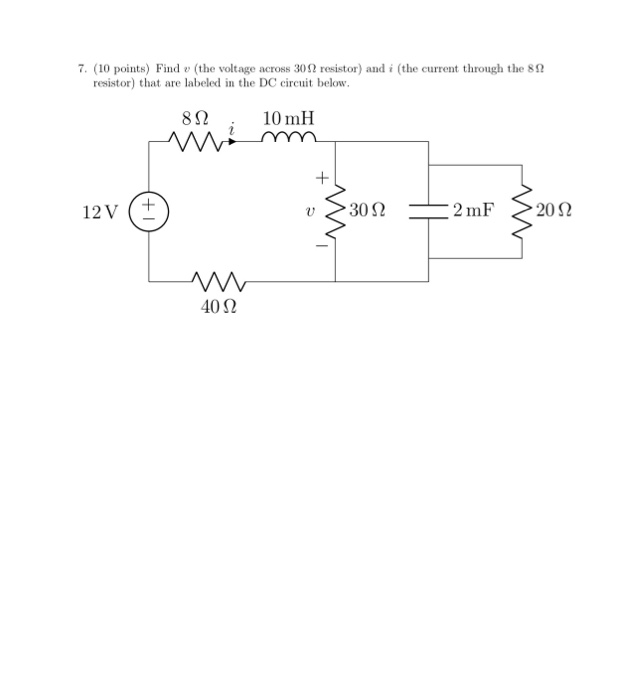 Solved 7. (10 Points) Find V (the Voltage Across | Chegg.com