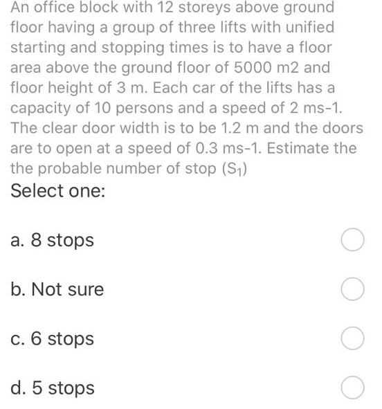 Solved An office block with 12 storeys above ground floor | Chegg.com