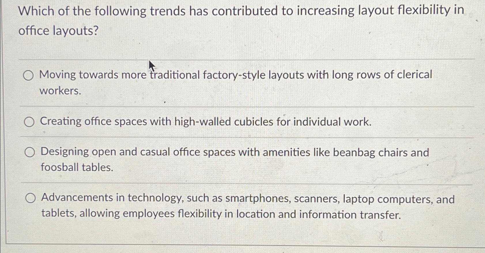 Solved Which of the following trends has contributed to | Chegg.com