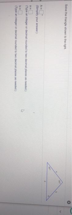Solved Use the right triangle and the given information to | Chegg.com