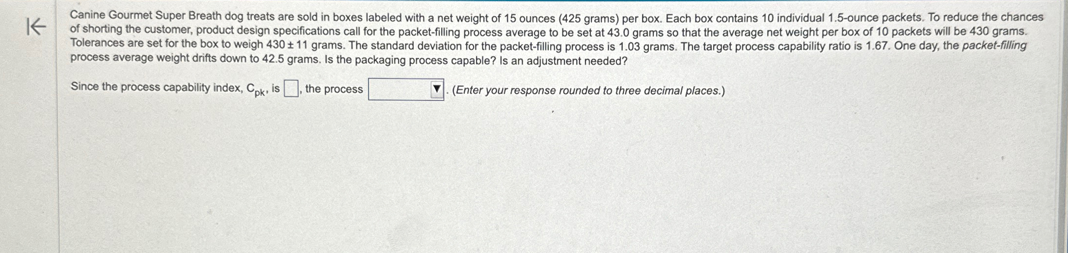 Solved Canine Gourmet Super Breath dog treats are sold in