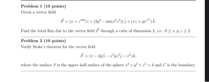Solved Problem 1 (10 points) Given s vector field F - | Chegg.com