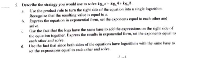 Solved 5. Describe the strategy you would use to solve | Chegg.com