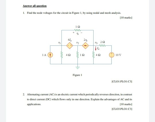 Solved Answer all question 1. Find the node voltages for the | Chegg.com