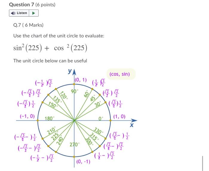 Solved Question 7 (6 points) Listen 0.7 ( 6 Marks) Use the | Chegg.com