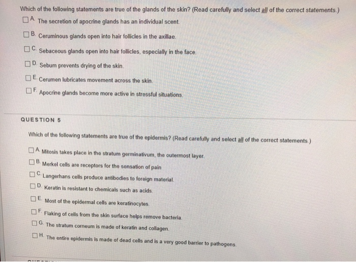 Which Of The Following Statements Is True About The Skin Solved Which of the following statements are true of the | Chegg.com