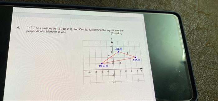 Solved ABC Has Vertices A(1,3), B(-2.1), And C(4,2). | Chegg.com