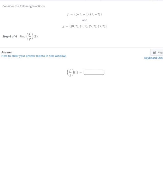 Solved Consider the following functions. Step 4 of 4: Find | Chegg.com