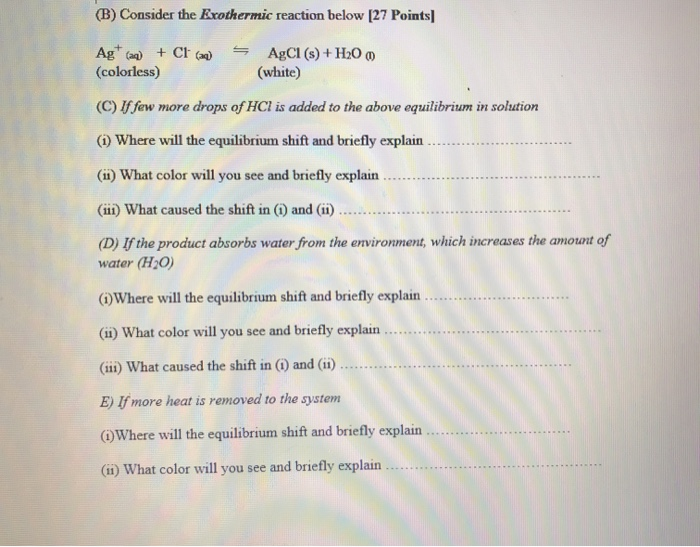 Solved (B) Consider The Exothermic Reaction Below (27 Points | Chegg.com