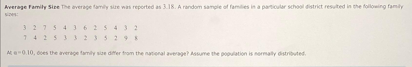 Solved Average Family Size The average family size was | Chegg.com