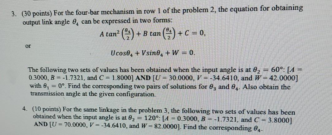 Solved 3. (30 points) For the four-bar mechanism in row 1 of | Chegg.com